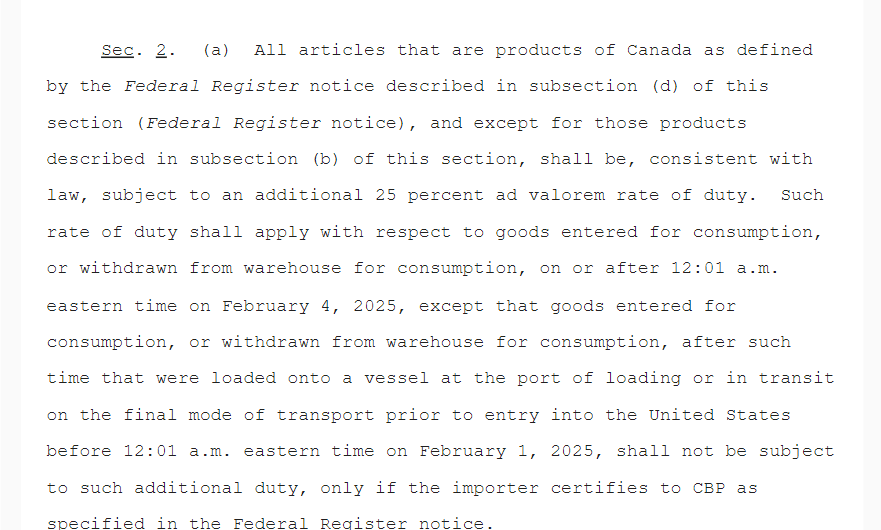 The new US tariffs on Canada (the only executive order published so far) go into effect at 12:01 am Eastern time on Tuesday, unless the goods got there before 12:01 am this morning